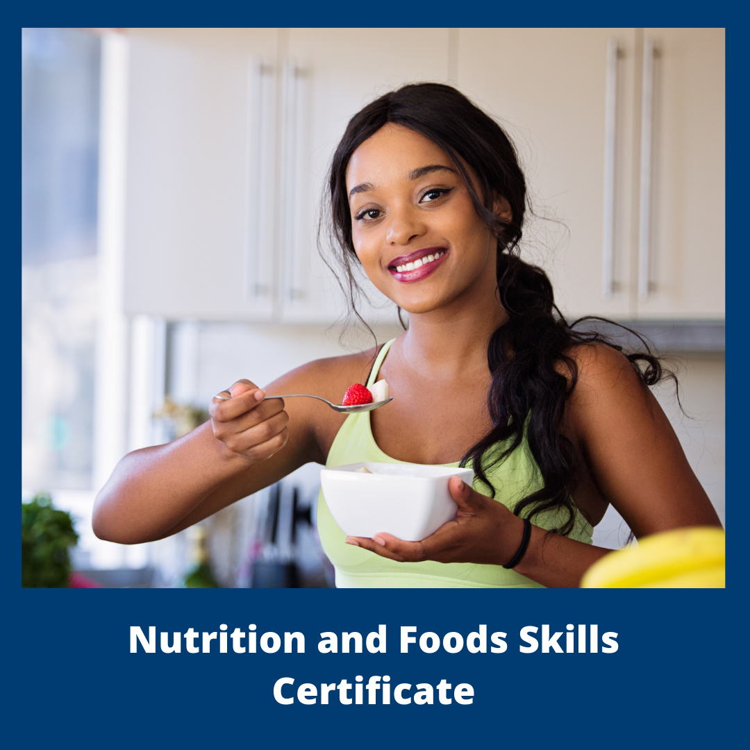 Nutrition and Foods Skills Certificate — Catalog Description